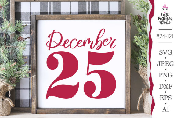 Download December 25 Christmas Sign SVG File - Sign Collection