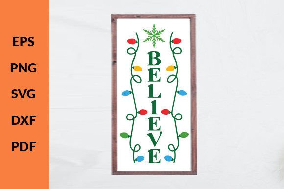 Download Believe Christmas Porch Sign Svg - Sign Collection