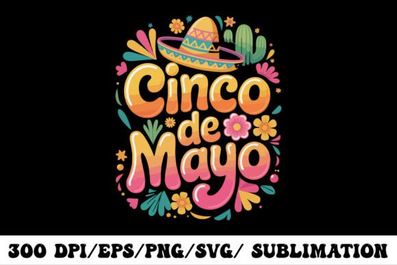 Download Cinco De Mayo Festive Typography Design - Sign Collection