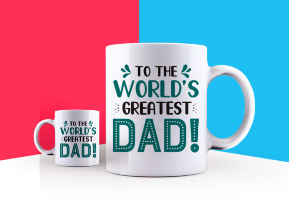Download Father's Day Mug Design 7 - Sign Collection