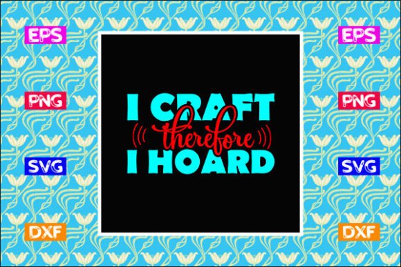Download Tote Bag Design, I Craft Therefore I Hoa - Sign Collection