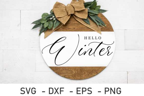 Download Hello Winter SVG, Farmhouse Round Sign - Sign Collection
