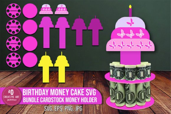 Download Birthday Money Cake SVG Designs - Cardst - Sign Collection
